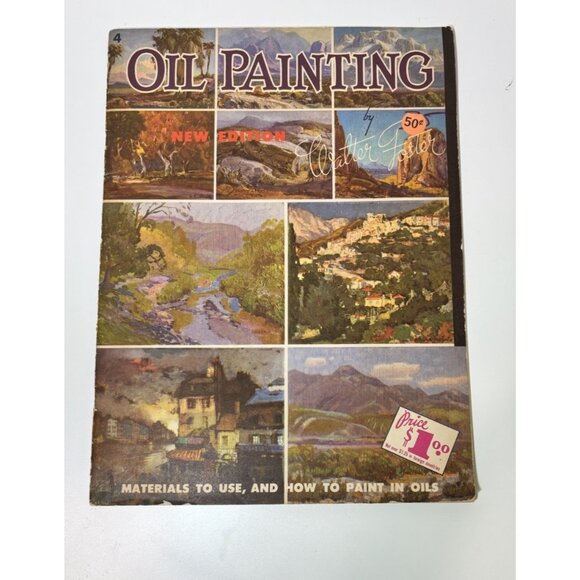 Oil Painting How to #4 Walter T Foster Art Books New Edition Old School Instruct - Picture 1 of 6
